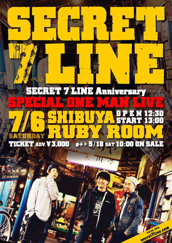 音楽メディア・フリーマガジンJUNGLE☆LIFESECRET 7 LINE   7/6(土) SHIBUYA RUBY ROOM にてSPECIAL ONEMAN LIVE開催決定！